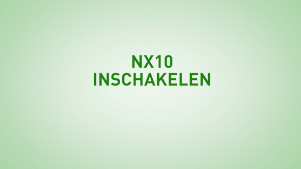 Instructie NX10 Inschakelen